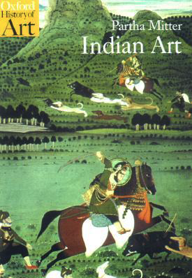 Indian Art (Oxford History of Art)