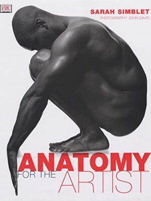 Anatomy for The Artist Sarah Simblet book