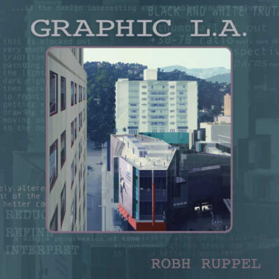 Graphic LA Robh Ruppel book